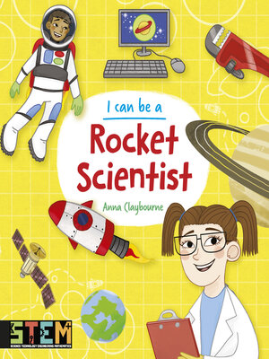 cover image of I Can Be a Rocket Scientist